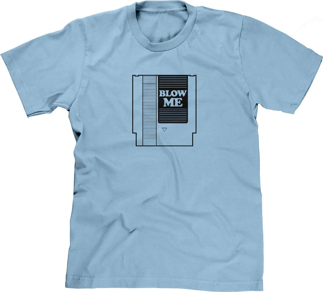 Blow Me T-Shirt