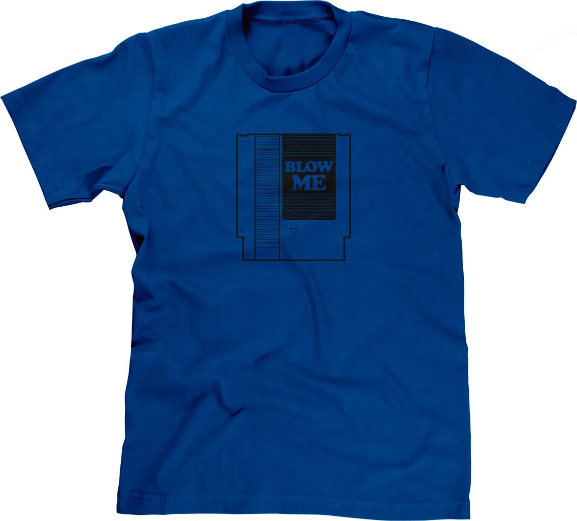 Blow Me T-Shirt