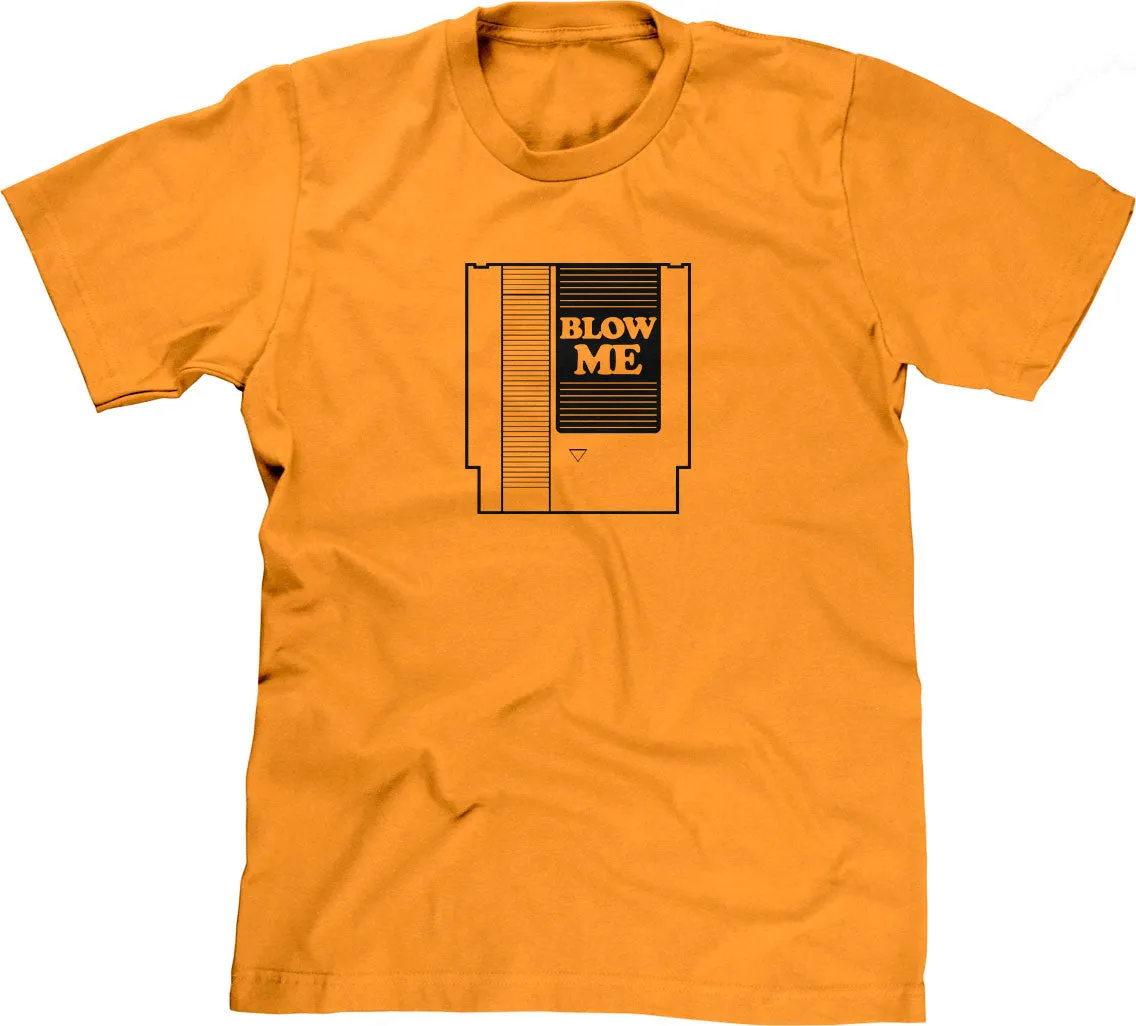 Blow Me T-Shirt