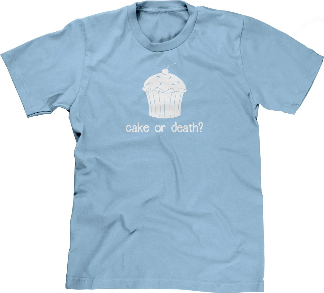 Cake Or Death? T-Shirt