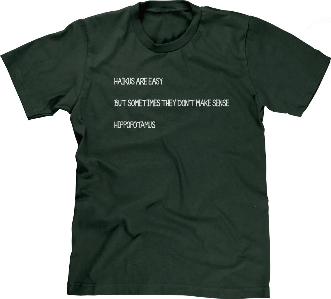 Haikus Are Easy T-Shirt