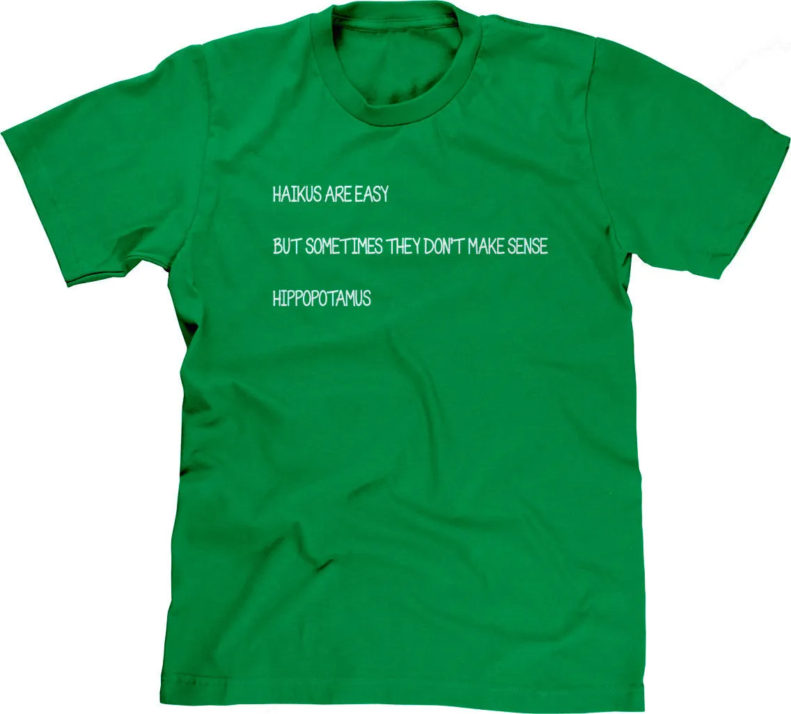 Haikus Are Easy T-Shirt