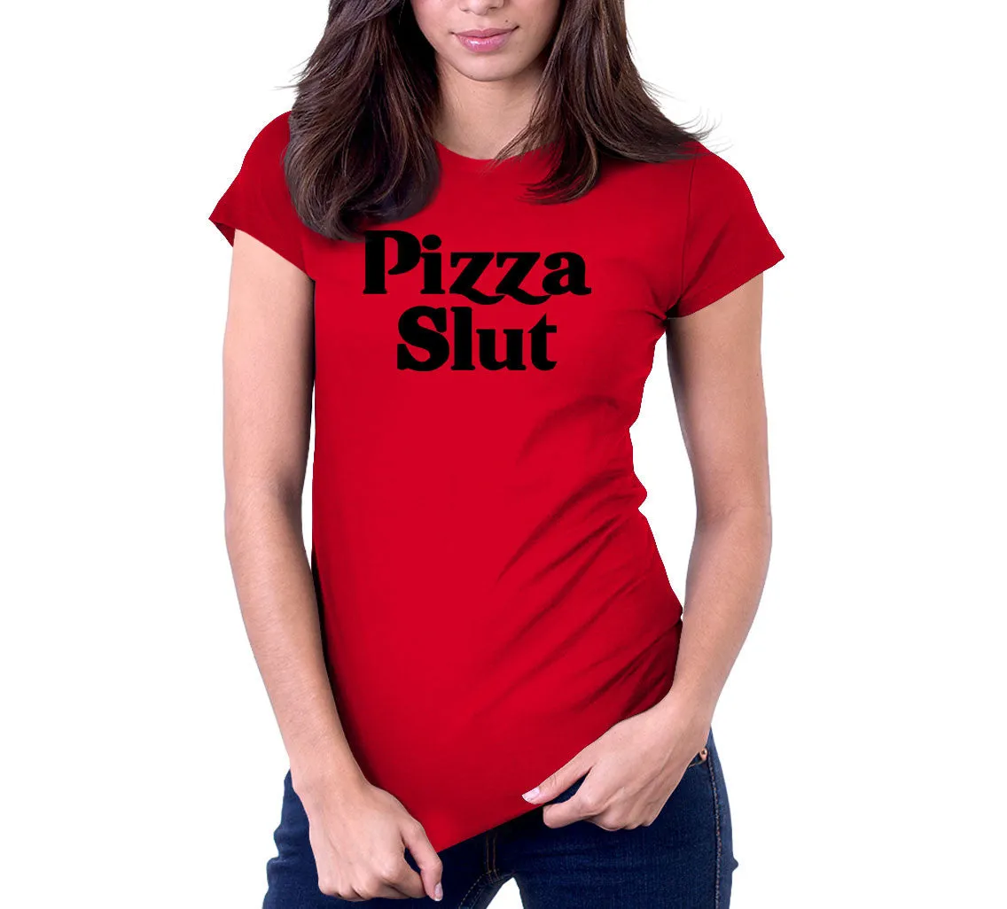 Pizza Slut T-Shirt